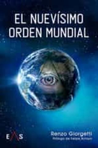 EL NUEVÍSIMO ORDEN MUNDIAL (EAS)