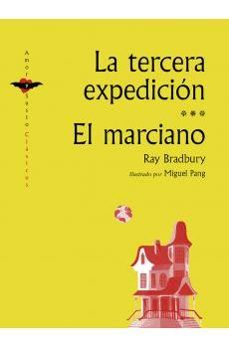 LA TERCERA EXPEDICIÓN. EL MARCIANO (EKARÉ)