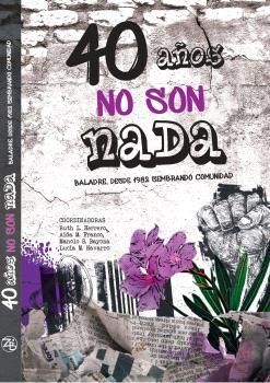 40 AÑOS NO SON NADA (ZAMBRA)