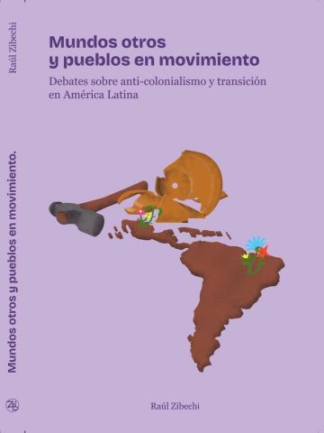 MUNDOS OTROS Y PUEBLOS EN MOVIMIENTO (ZAMBRA)