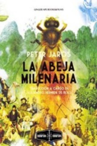 LA ABEJA MILENARIA (GINGER APE BOOKS)