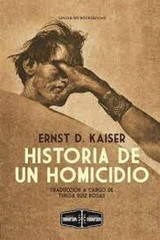 HISTORIA DE UN HOMICIDIO (GINGER APE BOOKS)