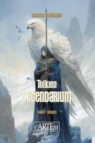 TOLKIEN LEGENDARIUM. TOMO I: HÉROES (CARTEM CÓMICS)