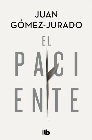 EL PACIENTE (B DE BOLSILLO)