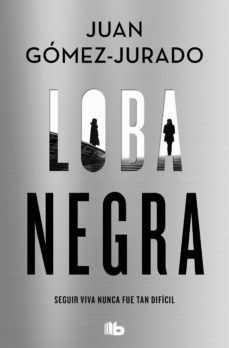 LOBA NEGRA (B DE BOLSILLO)