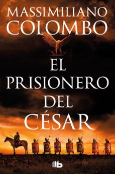 EL PRISIONERO DEL CÉSAR (B DE BOLSILLO)