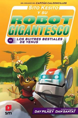 SITO KESITO Y SU ROBOT GIGANTESCO VS. LOS BUITRES