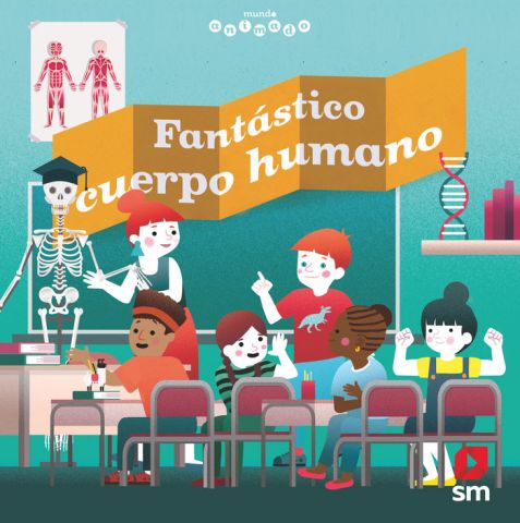 FANTÁSTICO CUERPO HUMANO (SM)