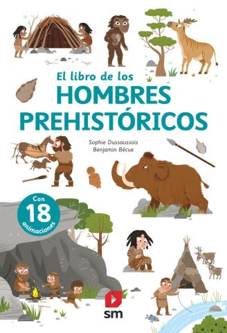 EL LIBRO DE LOS HOMBRES PREHISTÓRICOS (SM)