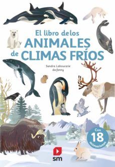 EL LIBRO DE LOS ANIMALES DE CLIMAS FRÍOS (SM)