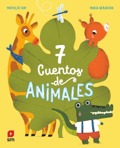 7 CUENTOS DE ANIMALES (SM)