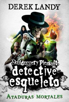 DETECTIVE ESQUELETO 5. ATADURAS MORTALES (SM)