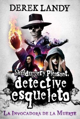 DETECTIVE ESQUELETO 6. LA INVOCADORA DE LA MUERTE