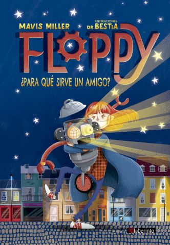 FLOPPY. ¿PARA QUÉ SIRVE UN AMIGO? (LABERINTO)