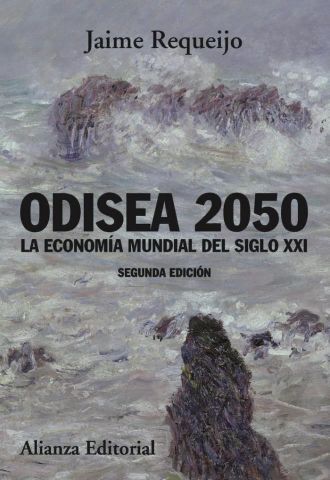 ODISEA 2050. LA ECONOMÍA MUNDIAL DEL SIGLO XXI