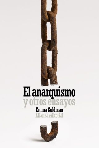 EL ANARQUISMO Y OTROS ENSAYOS (ALIANZA)