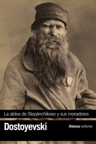 LA ALDEA DE STEPÁNCHIKOVO Y SUS MORADORES (ALIANZA