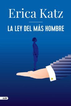 LA LEY DEL MÁS HOMBRE (ALIANZA)