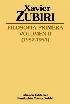 FILOSOFÍA PRIMERA VOL. II (1952-1953) (ALIANZA)