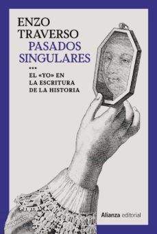 PASADOS SINGULARES (ALIANZA)