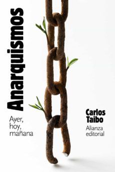 ANARQUISMOS: AYER, HOY, MAÑANA (ALIANZA)