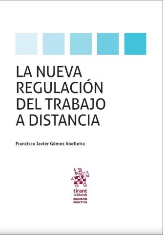 LA NUEVA REGULACIÓN DEL TRABAJO A DISTANCIA