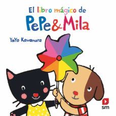 EL LIBRO MÁGICO DE PEPE Y MILA (SM)