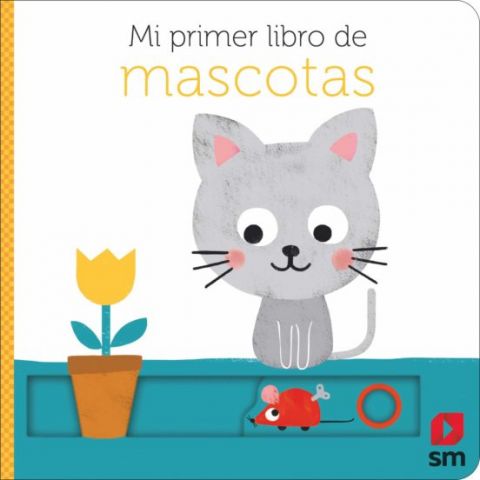 MI PRIMER LIBRO DE MASCOTAS (SM)