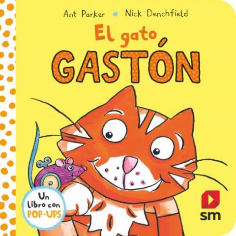 EL GATO GASTÓN (SM)