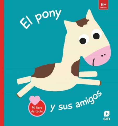 EL PONY Y SUS AMIGOS (SM)