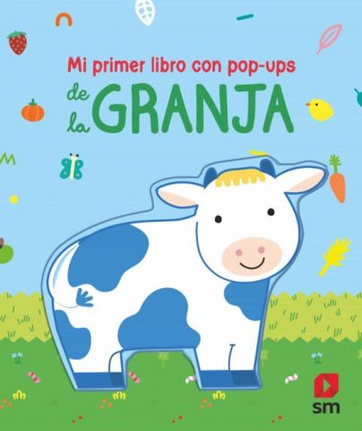 MI PRIMER LIBRO CON POP UPS DE LA GRANJA (SM)