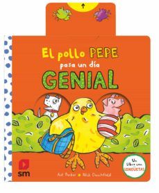 EL POLLO PEPE PASA UN DÍA GENIAL (SM)