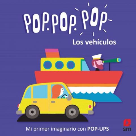 POP. POP. POP LOS VEHÍCULOS (SM)