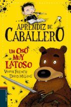 UN OSO MUY LATOSO. APRENDIZ DE CABALLERO 3