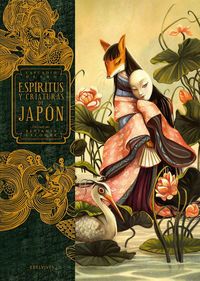 ESPÍRITUS Y CRIATURAS DE JAPÓN (EDELVIVES)