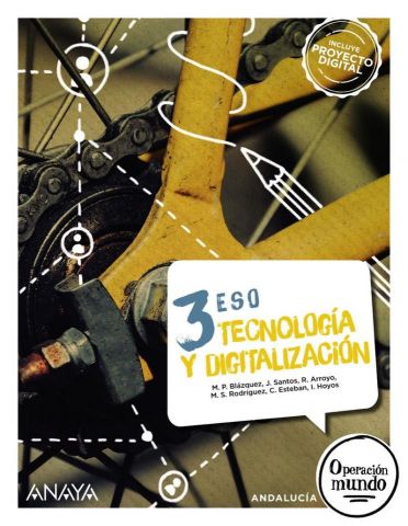 (ANAYA) TECNOLOGÍA Y DIGITALIZACIÓN 3º ESO AND 24 O. MUNDO