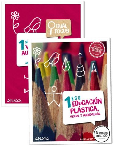 (ANAYA) EDUCACIÓN PLÁSTICA, VISUAL Y AUDIOVISUAL 1º ESO AND 24 DUAL FOCUS O. MUNDO