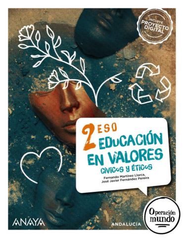 (ANAYA) EDUCACIÓN EN VALORES CÍVICOS Y ÉTICOS 2º ESO AND 24 O. MUNDO