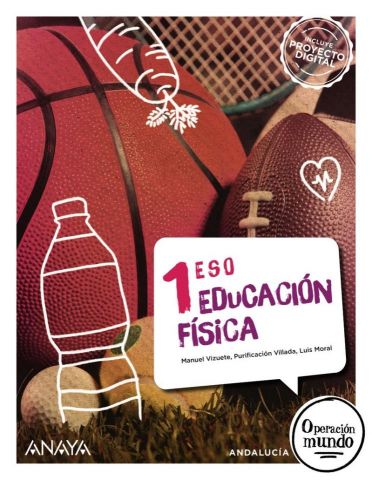 (ANAYA) EDUCACIÓN FÍSICA 1º ESO AND 24 OPERACIÓN MUNDO