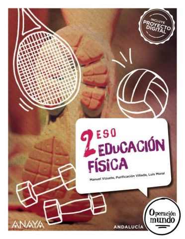 (ANAYA) EDUCACIÓN FÍSICA 2º ESO AND 24 OPERACIÓN MUNDO