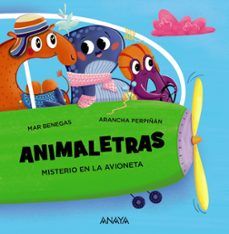 ANIMALETRAS. MISTERIO EN LA AVIONETA (ANAYA)