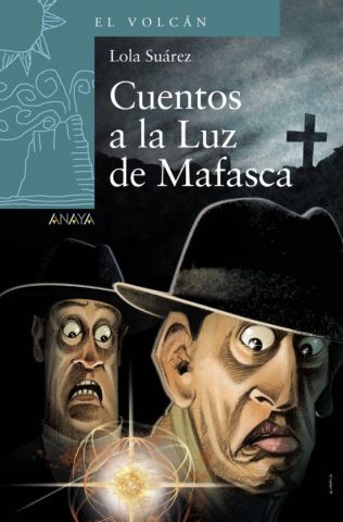 CUENTOS A LA LUZ DE MAFASCA (ANAYA)