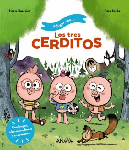 A JUGAR CON... LOS TRES CERDITOS (ANAYA)