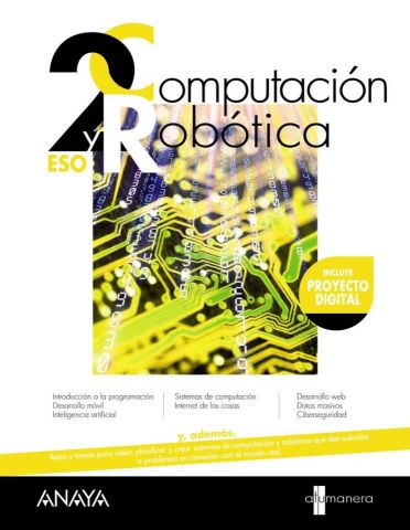 (ANAYA) COMPUTACIÓN Y ROBÓTICA 2º ESO AND 24 A TU MANERA