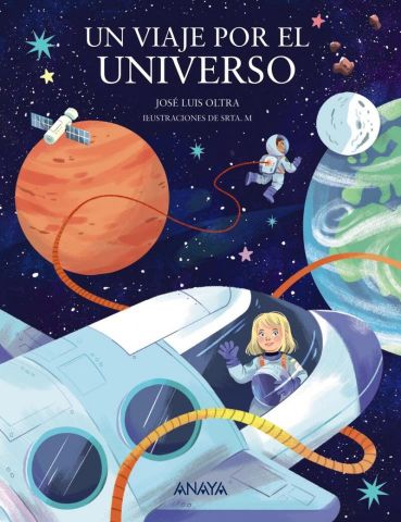 UN VIAJE POR EL UNIVERSO (ANAYA)