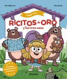 A JUGAR CON... RICITOS DE ORO Y LOS TRES OSOS (ANAYA)