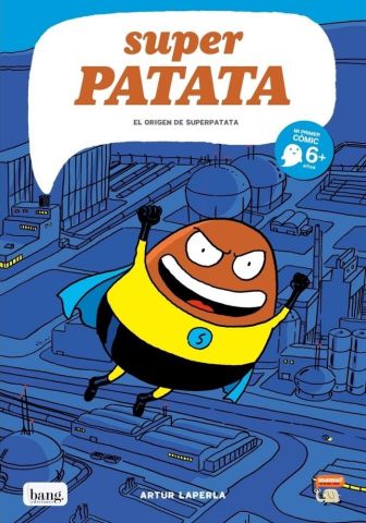 SUPERPATATA 1. EL ORIGEN DE SUPERPATATA (BANG)