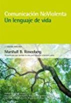 COMUNICACIÓN NOVIOLENTA. UN LENGUAJE DE VIDA