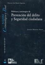 POLÍTICAS Y ESTRATEGIAS DE PREVENCIÓN DEL DELITO Y