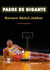 PASOS DE GIGANTE. KAREEM ABDUL-JABBAR (AUTOBIOGRAF